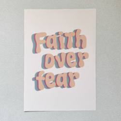 Faith-over-fear-2.png Faith Over Fear
