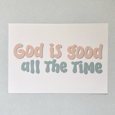 God-is-good-horizontal-2.png God Is Good All The Time