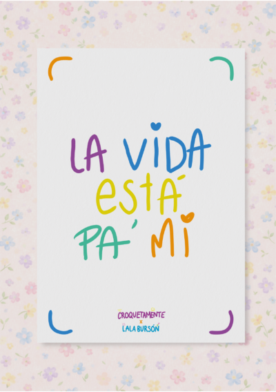 La vida está pa´mi La vida está pa´mí
