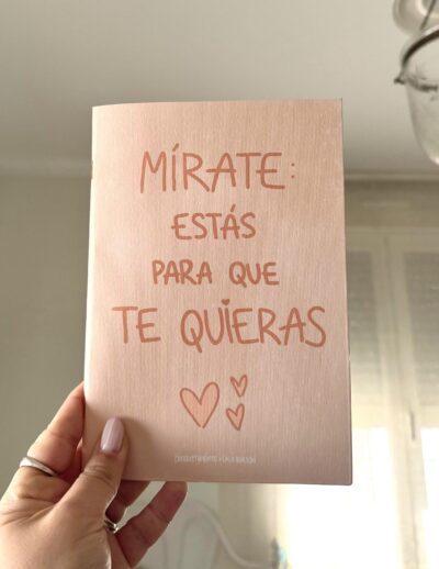 Libreta grapada Mírate estas para que te quieras